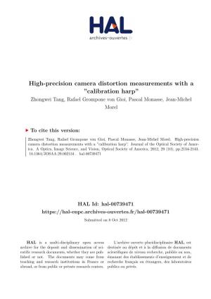 High-Precision Camera Distortion Measurements with a ”Calibration Harp” Zhongwei Tang, Rafael Grompone Von Gioi, Pascal Monasse, Jean-Michel Morel