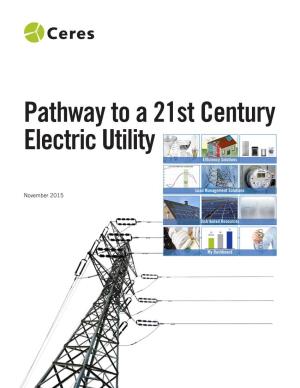 Pathway to a 21St Century Electric Utility Ef!Ciency Solutions