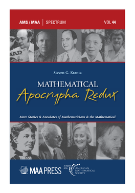 Mathematical Apocrypha Redux Originally Published by the Mathematical Association of America, 2005