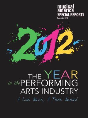 Performing Arts Industry a Look Back, a Peek Ahead in the Introduction Whew
