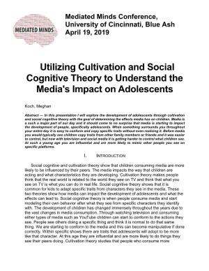 Utilizing Cultivation and Social Cognitive Theory to Understand the Media's Impact on Adolescents