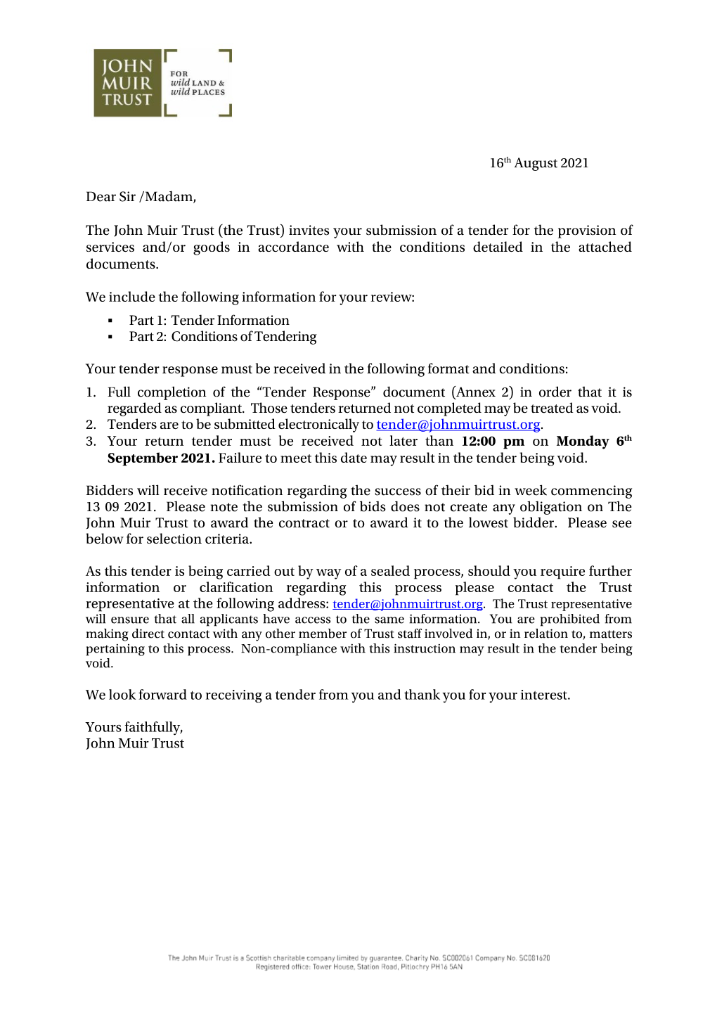 16Th August 2021 Dear Sir /Madam, the John Muir Trust (The Trust) Invites Your Submission of a Tender for the Provision of Servi