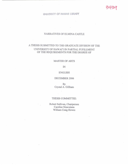 Narratives of Elmina Castle a Thesis Submitted to the Graduate Division of the University of Hawaii I in Partial Fufillment of T