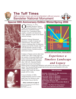 Bandelier National Monument Special 90Th Anniversary Edition Winter/Spring 2006 N February 13, 1916, President Woodrow Wilson Odeclared Bandelier a National Monument
