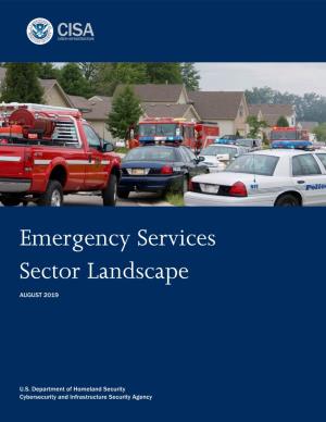 Emergency Services Sector Landscape
