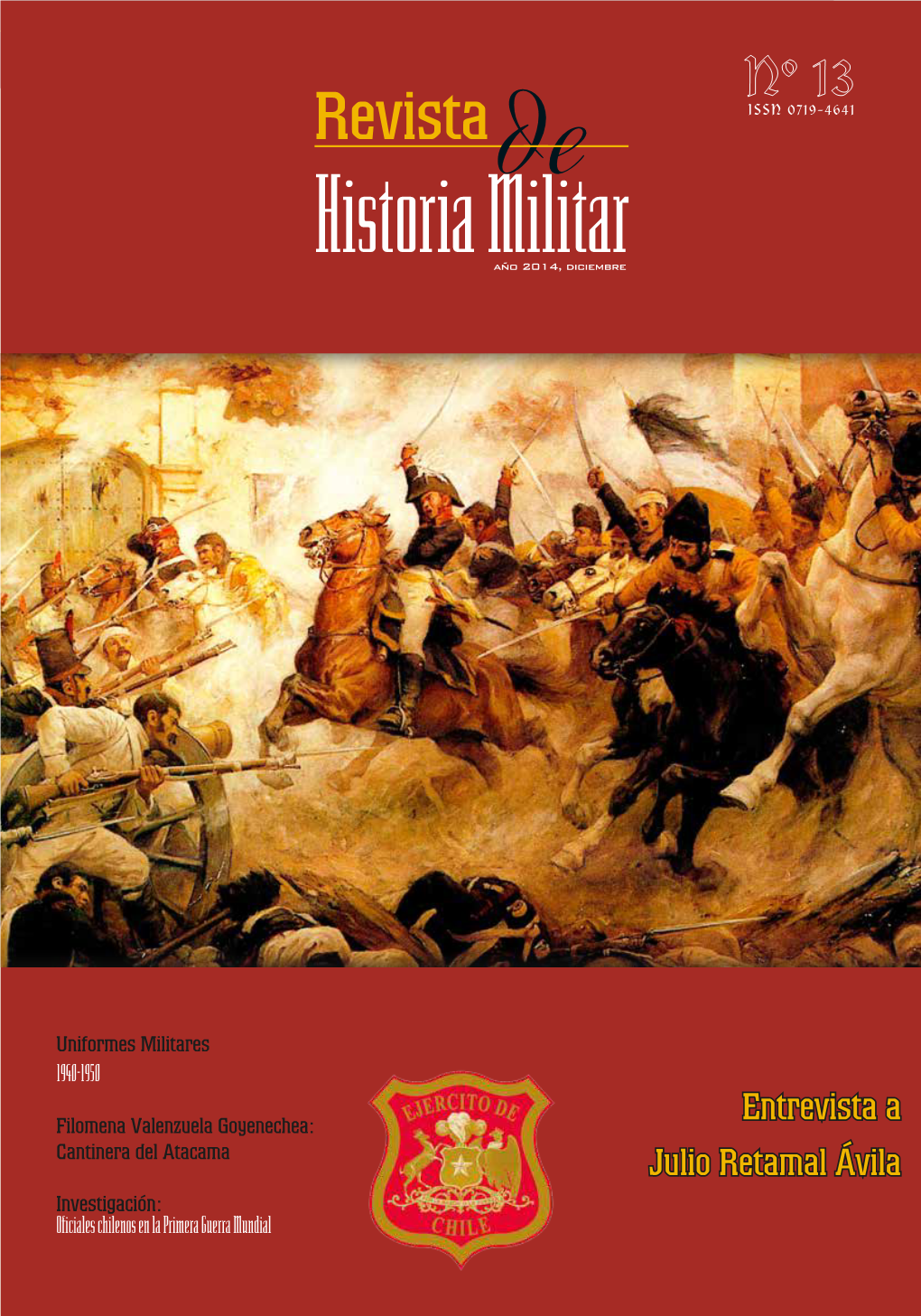 Revista De 1 Historia Militar Revistade ISSN 0719-4641 Historia Militar Año 2014, Diciembre