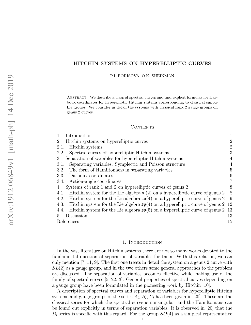 HITCHIN SYSTEMS on HYPERELLIPTIC CURVES 2 of This Series the Separation of Variables Is Carried out in [2]