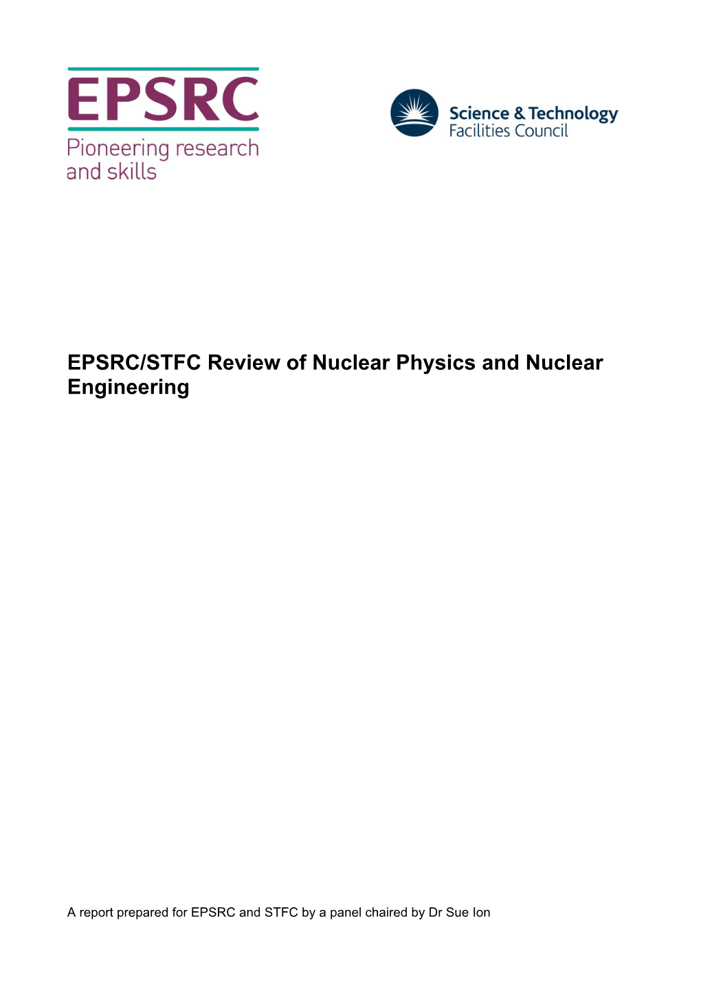 EPSRC/STFC Review of Nuclear Physics and Nuclear Engineering