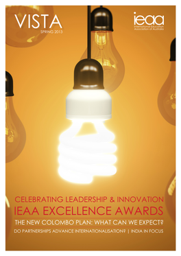 Ieaa Excellence Awards the New Colombo Plan: What Can We Expect? Do Partnerships Advance Internationalisation? | India in Focus