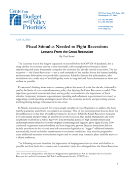 Fiscal Stimulus Needed to Fight Recessions Lessons from the Great Recession by Chad Stone