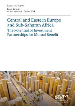 Central and Eastern Europe and Sub-Saharan Africa the Potential of Investment Partnerships for Mutual Benefit Contents