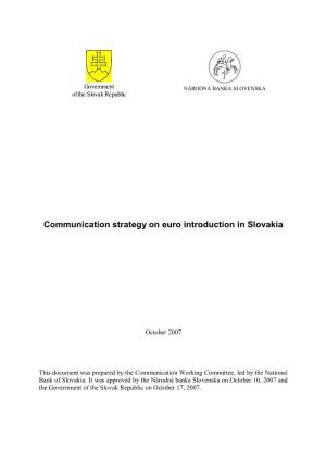 Communication Strategy on Euro Introduction in Slovakia