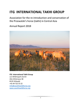 ITG INTERNATIONAL TAKHI GROUP Association for the Re-Introduction and Conservation of the Przewalski’S Horse (Takhi) in Central Asia