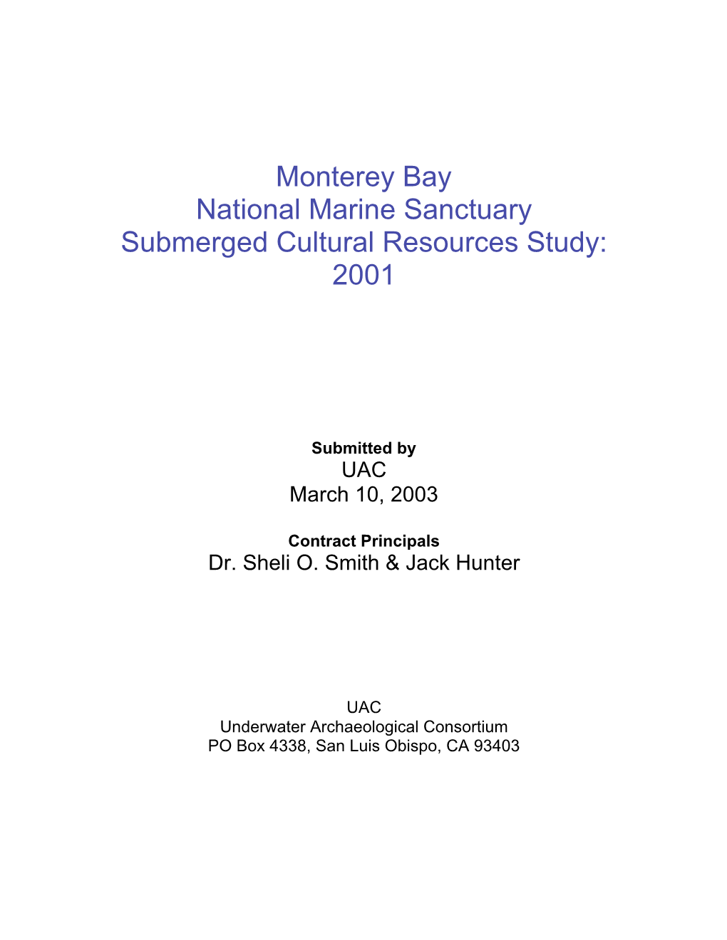 Monterey Bay National Marine Sanctuary Submerged Cultural Resources Study: 2001