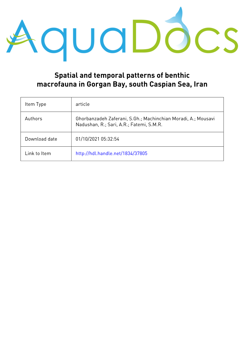 Spatial and Temporal Patterns of Benthic Macrofauna in Gorgan Bay, South Caspian Sea, Iran