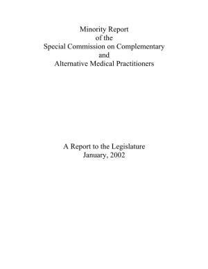 Minority Report of the Special Commission on Complementary and Alternative Medical Practitioners