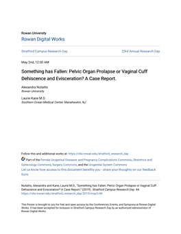 Pelvic Organ Prolapse Or Vaginal Cuff Dehiscence and Evisceration? a Case Report