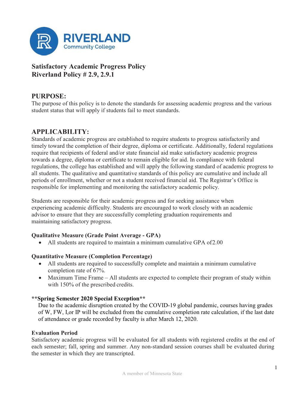 Satisfactory Academic Progress Policy Riverland Policy # 2.9, 2.9.1