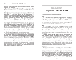 Argentine Andes 2010-2011 (5723M), Which Involved an Easy Glacier Approach and Five Pitches of Rock Climbing, Straight up the Steep Face (F6b/20)