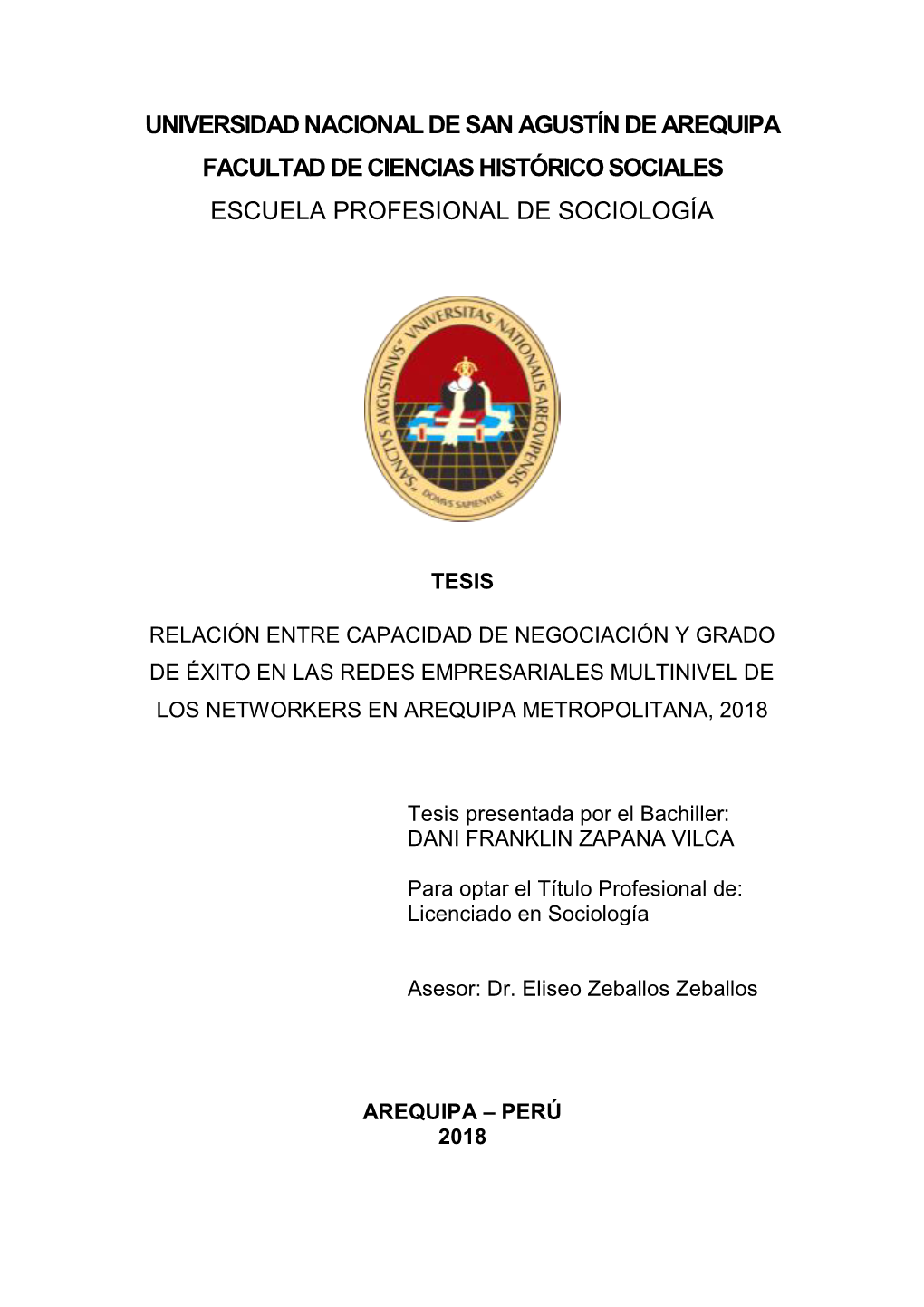 Universidad Nacional De San Agustín De Arequipa Facultad De Ciencias Histórico Sociales Escuela Profesional De Sociología