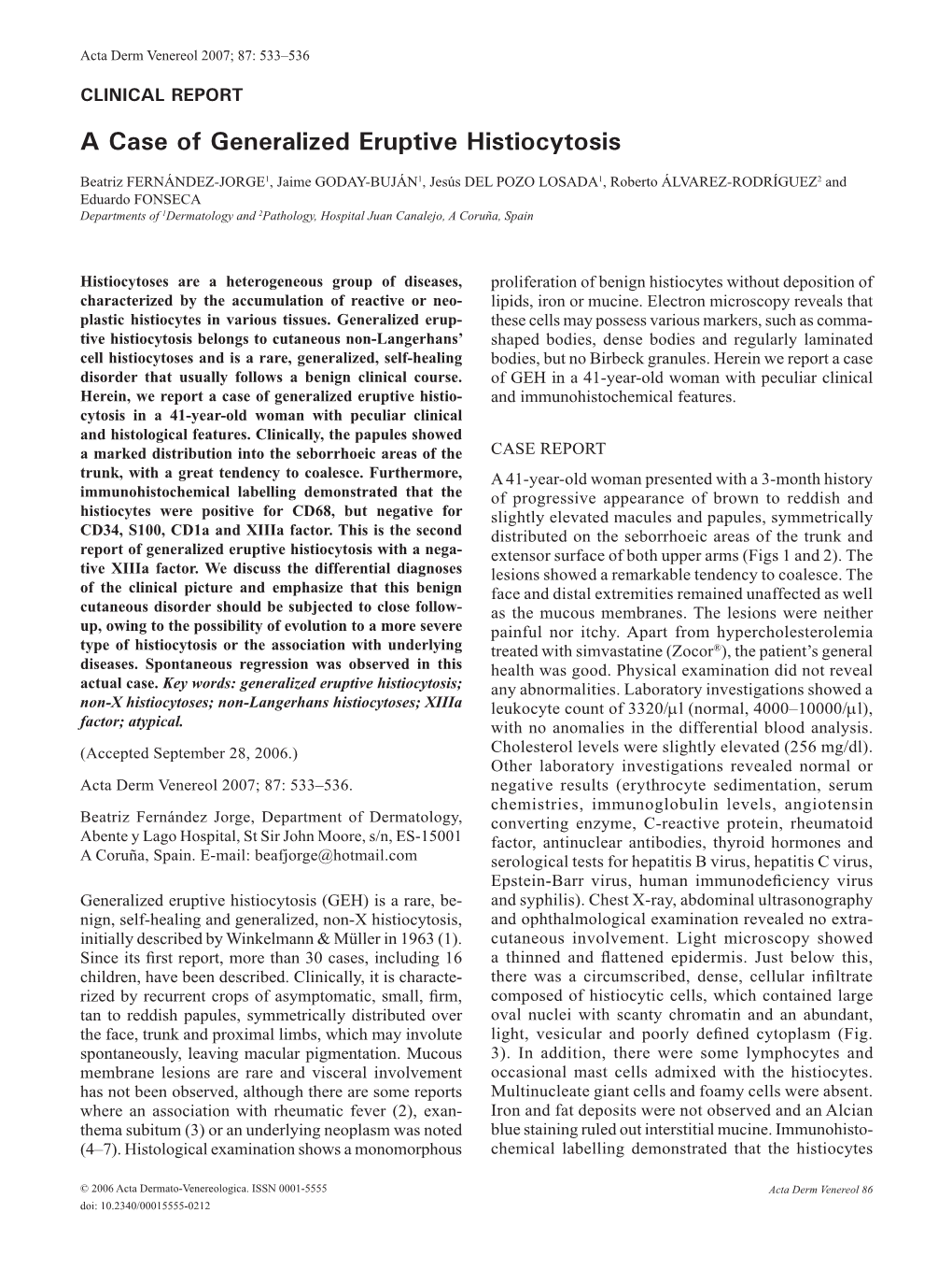 A Case of Generalized Eruptive Histiocytosis