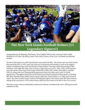 The New York Giants Football Helmet (13 Legendary Signers!)
