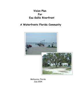 Vision Plan for Eau Gallie Riverfront a Waterfronts Florida Community