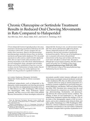Chronic Olanzapine Or Sertindole Treatment Results in Reduced Oral Chewing Movements in Rats Compared to Haloperidol Xue-Min Gao, M.D., Kazuo Sakai, M.D., and Carol A