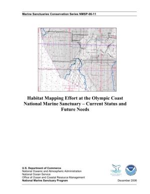 Habitat Mapping Effort at the Olympic Coast National Marine Sanctuary – Current Status and Future Needs