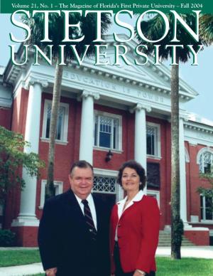 Volume 21, No. 1 – the Magazine of Florida's First Private University – Fall 2004