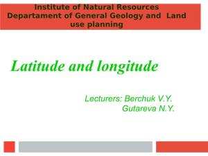 Longitude and Latitude; 2