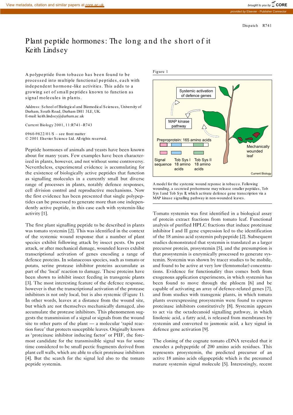 Plant Peptide Hormones: the Long and the Short of It Keith Lindsey