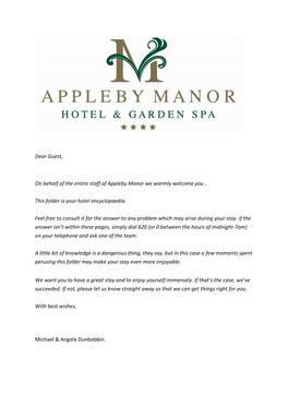 Dear Guest, on Behalf of the Entire Staff of Appleby Manor We Warmly