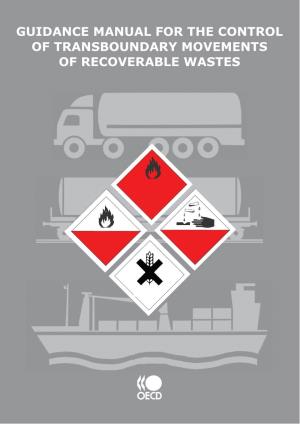 Guidance Manual for the Control of Transboundary Movements of Recoverable Wastes