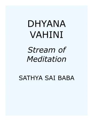 DHYANA VAHINI Stream of Meditation