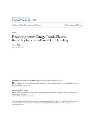 Reviewing Power Outage Trends, Electric Reliability Indices and Smart Grid Funding Shawn Adderly University of Vermont