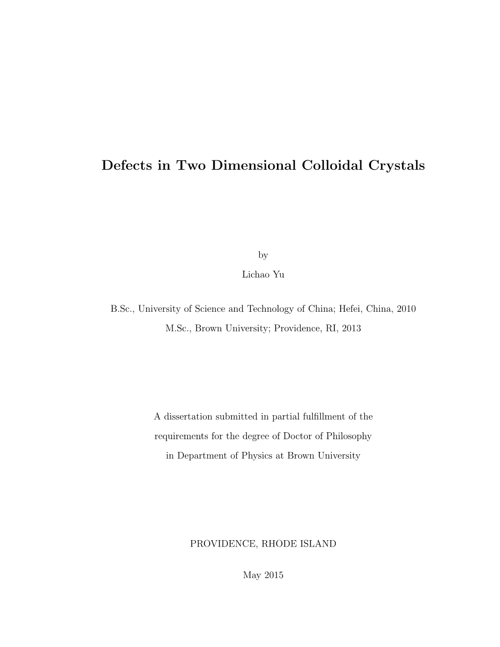 Defects in Two Dimensional Colloidal Crystals
