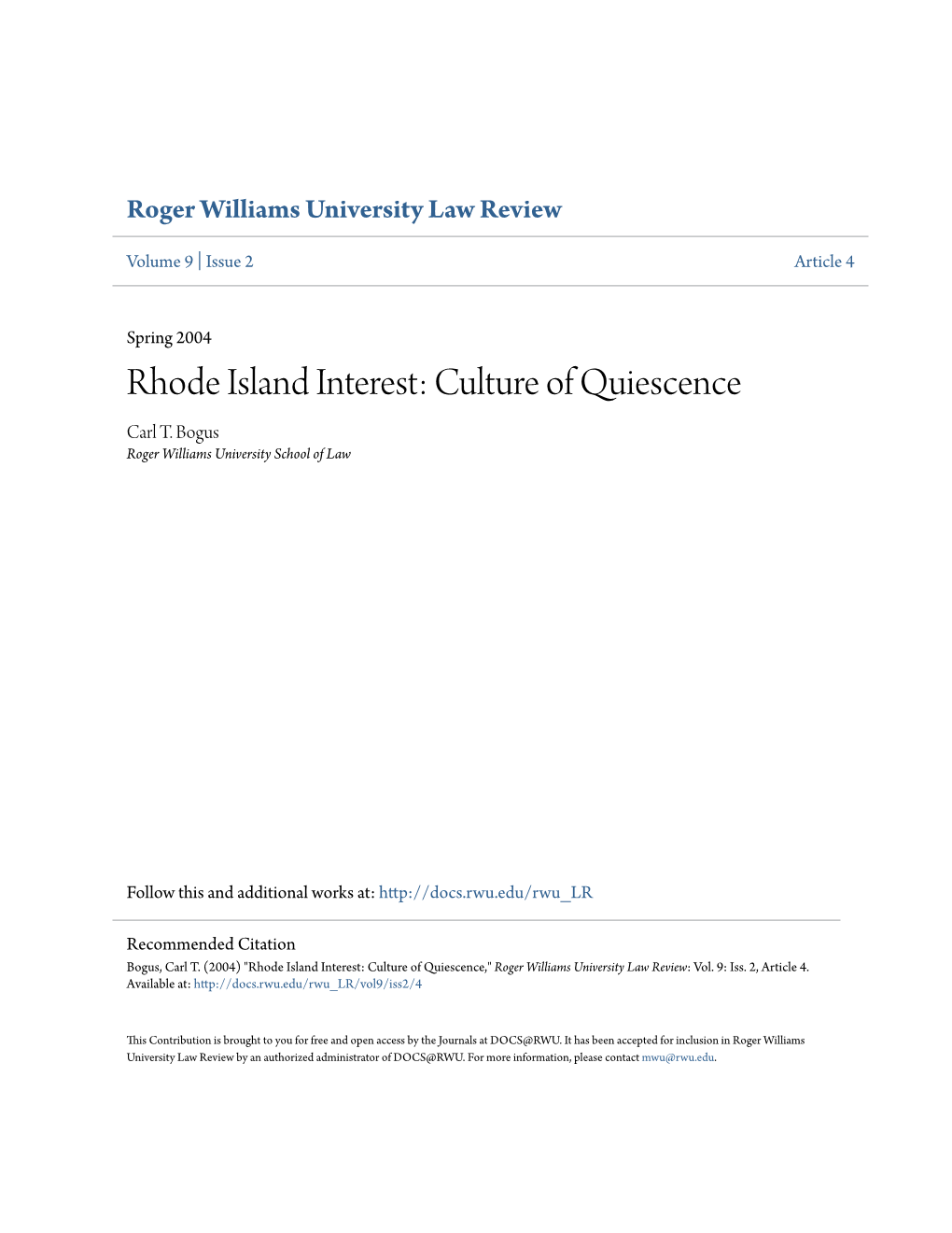 Rhode Island Interest: Culture of Quiescence Carl T
