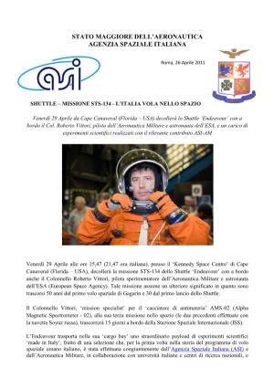 Shuttle – Missione Sts-134 - L’Italia Vola Nello Spazio