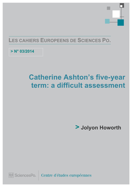 Catherine Ashton's Five-Year Term: a Difficult Assessment