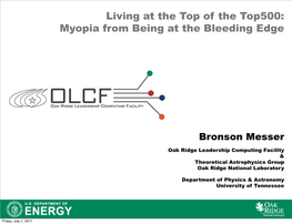 Living at the Top of the Top500: Myopia from Being at the Bleeding Edge
