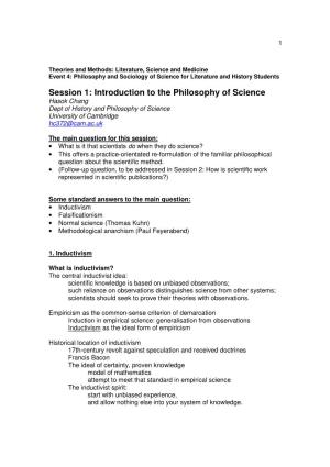 Session 1: Introduction to the Philosophy of Science Hasok Chang Dept of History and Philosophy of Science University of Cambridge Hc372@Cam.Ac.Uk