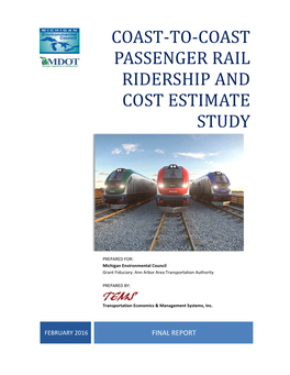 Coast‐To‐Coast Passenger Rail Ridership and Cost Estimate Study