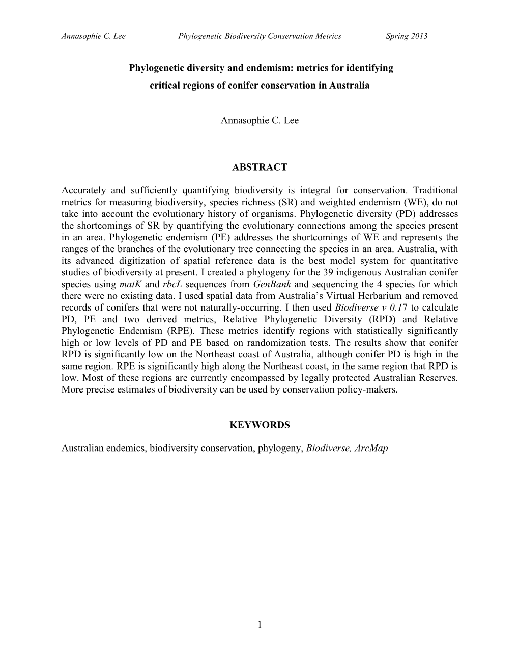 Phylogenetic Diversity and Endemism: Metrics for Identifying Critical Regions of Conifer Conservation in Australia