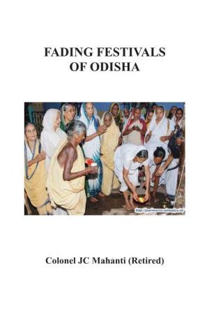 Fading Festivals of Odisha