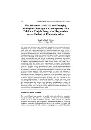 The Shiromani Akali Dal and Emerging Ideological Cleavages in Contemporary Sikh Politics in Punjab: Integrative Regionalism Versus Exclusivist Ethnonationalism
