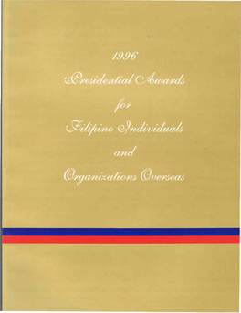 1996 Presidential Awards for Filipino Individuals and Organizations Overseas Highlights the Commemoration of the Month of Overseas Filipinos