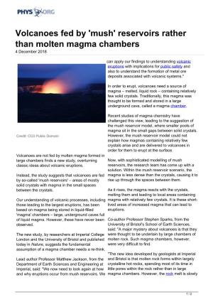 Volcanoes Fed by 'Mush' Reservoirs Rather Than Molten Magma Chambers 4 December 2018
