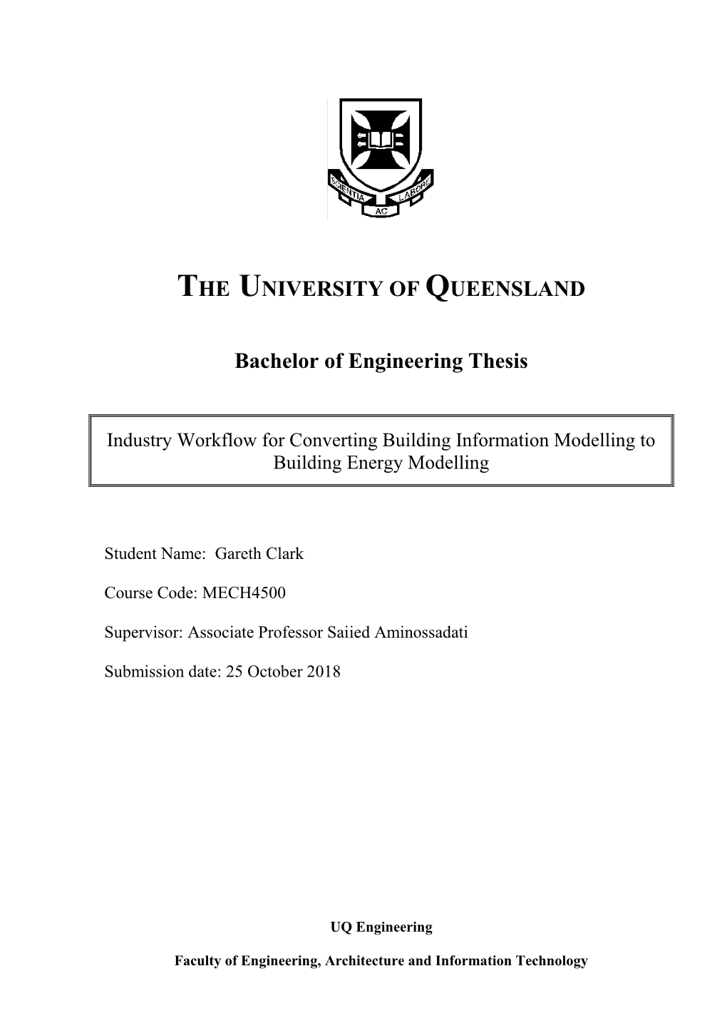 THE UNIVERSITY of QUEENSLAND Bachelor of Engineering Thesis