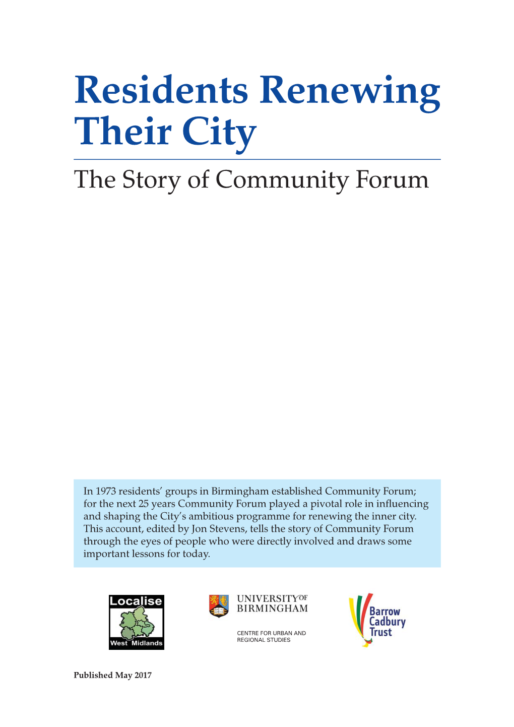Residents Renewing Their City: the Story of Community Forum